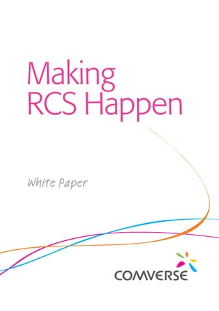 Making
RCS Happen
White Paper

 