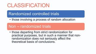 Randomizer And Non Randomised Study EXPERIMENTAL EPIDEMIOLOGY | PPTX