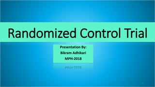 RCT Presentation on Randomized Control Trials | PPT