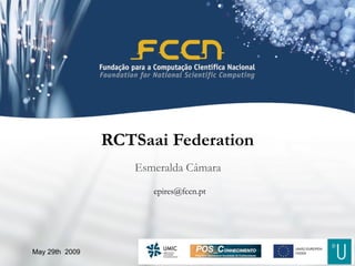 RCTSaai Federation Esmeralda Câmara May 29th  2009 