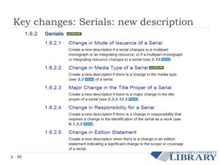 Key changes: Serials: new description
46
 