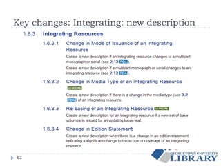 Key changes: Integrating: new description
53
 