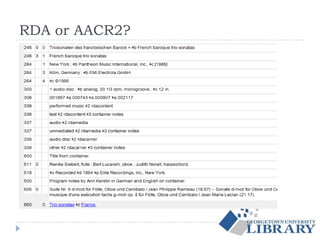 RDA or AACR2?
 