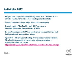 RDA 2: Sverige | PPTX | Databases | Computer Software and Applications