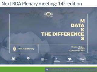 Next RDA Plenary meeting: 14th edition
→ rd-alliance.org/rda-14th-plenary-helsinki-espoo
 