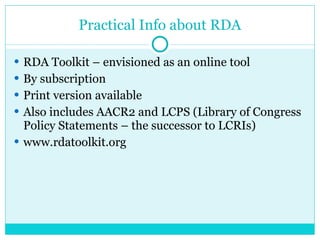 RDA (Resource Description & Access) Slide 22