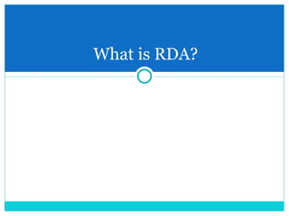What is RDA? 