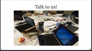Talk to us!
18
 