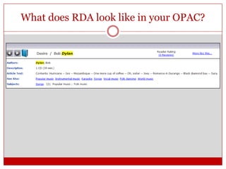 What does RDA look like in your OPAC?

 