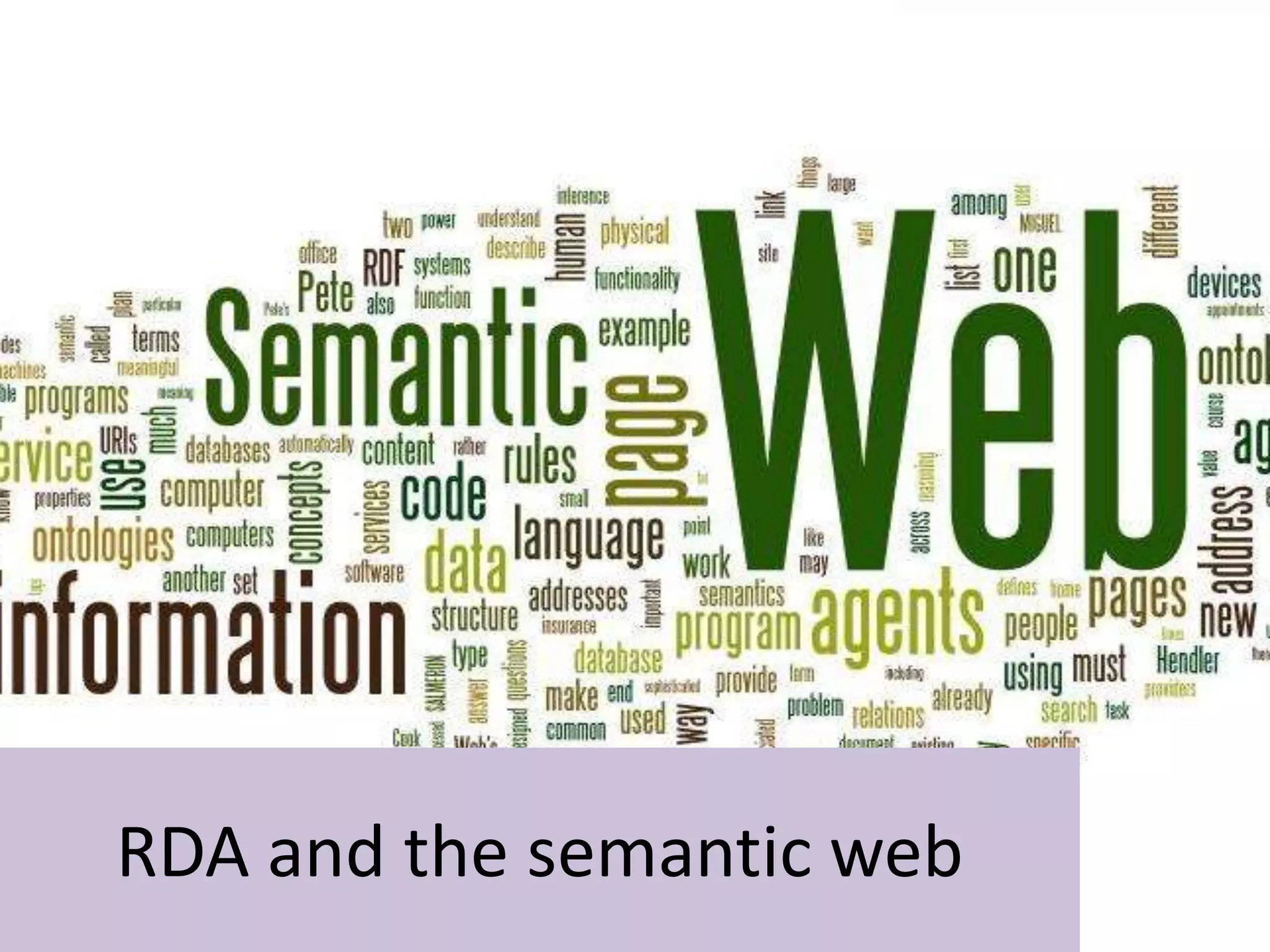RDA and the semantic web
 