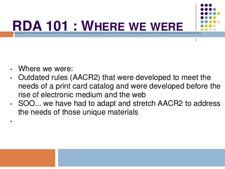 semantic data catalog Intro AACR2 / / MARC> Semantic FRBR Web RDA / RDA