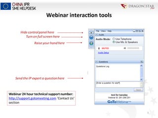 3	
  
Webinar	
  interac+on	
  tools	
  
 