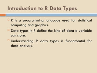 R Data Types: A Beginner’s Guide to Data in R | PPTX