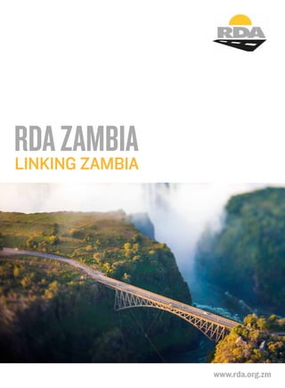 RDA Zambia
LINKing ZAMBIA




                 www.rda.org.zm
 