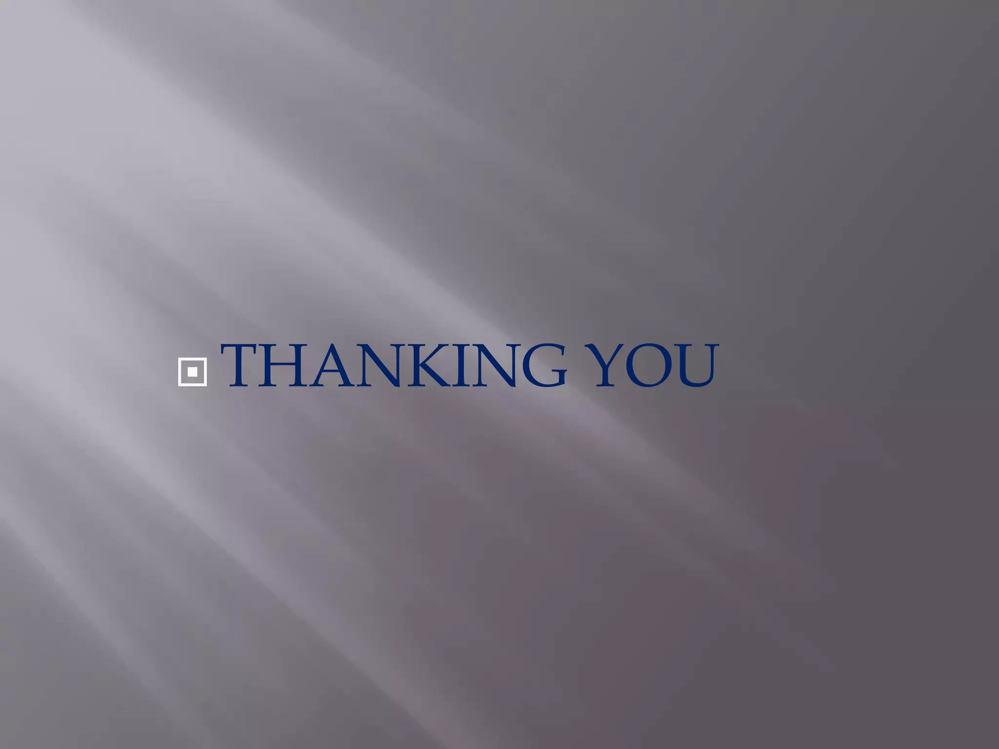  THANKING YOU
 