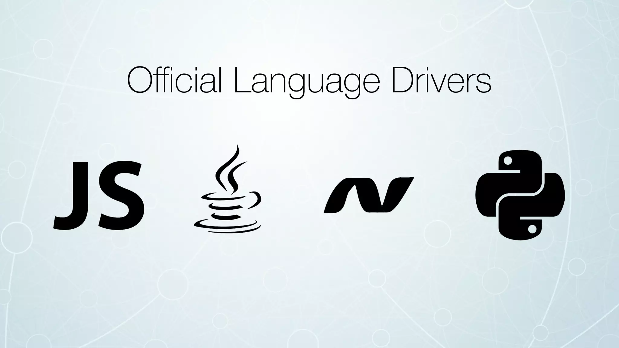 Oﬃcial Language Drivers
 