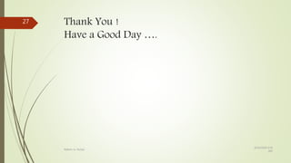 Thank You !
Have a Good Day ….
8/19/2018 6:39
AM
Rdbms vs. NoSql
27
 