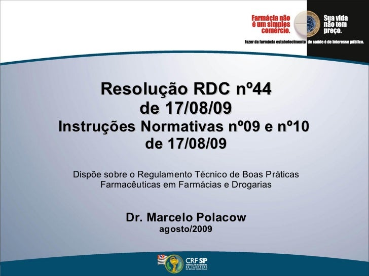 RDC 44/09 - ANVISA
