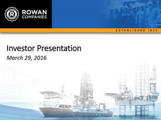 1
Investor Presentation
March 29, 2016
 