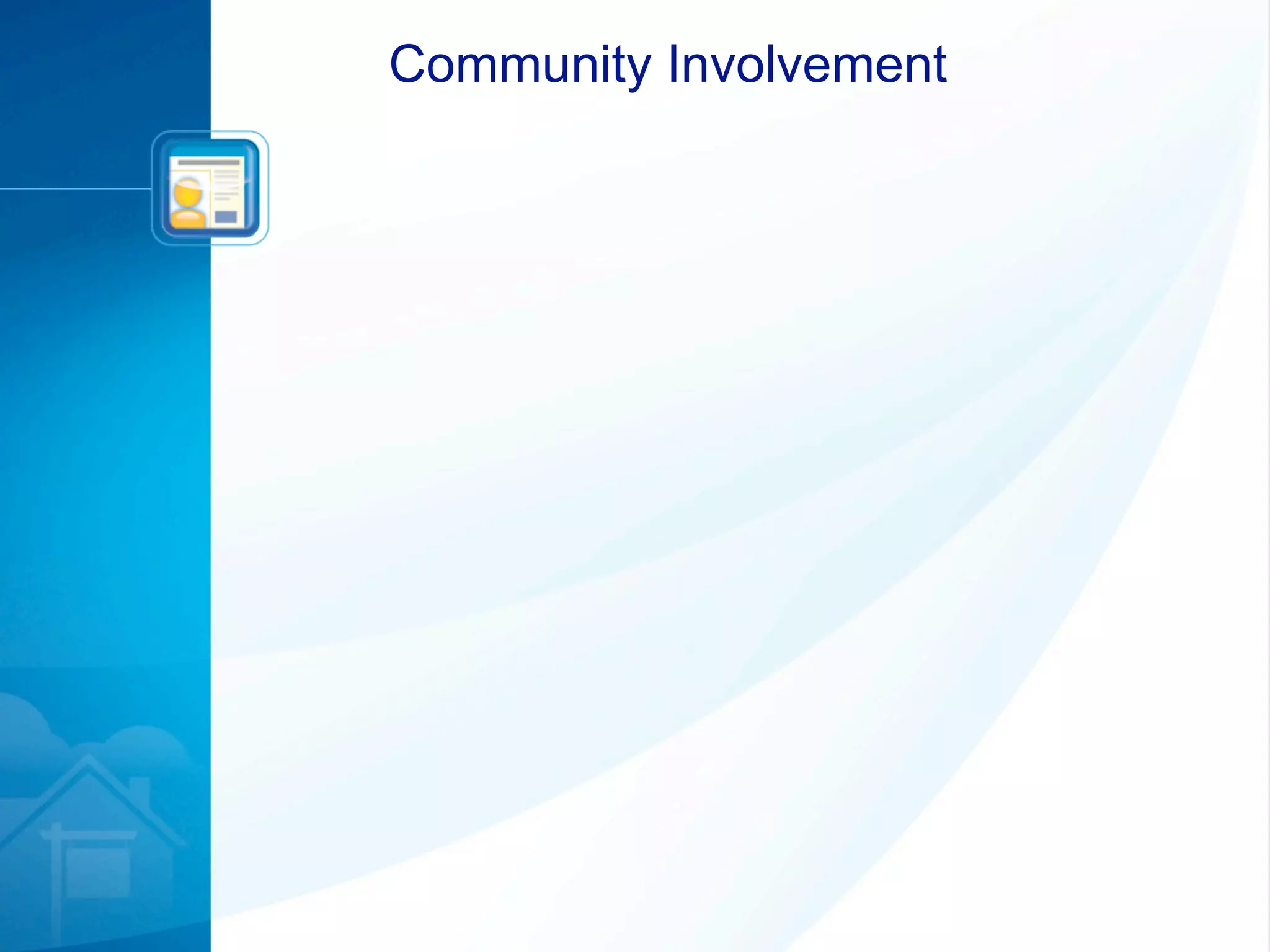 Community Involvement
 