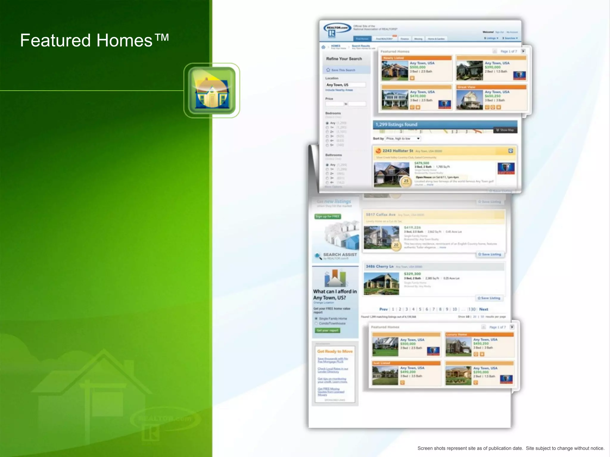 Featured Homes™




                  Screen shots represent site as of publication date. Site subject to change without notice.
 