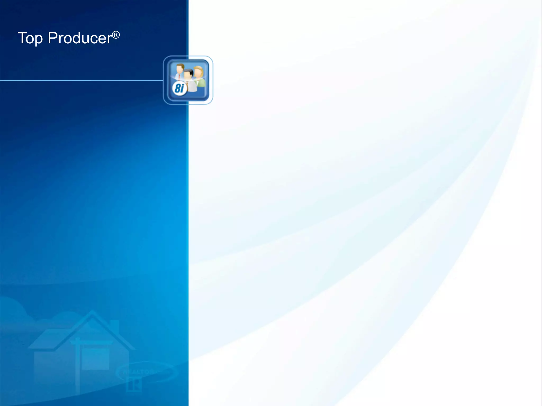 Top Producer®
 
