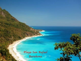Playa San Rafael Barahona 