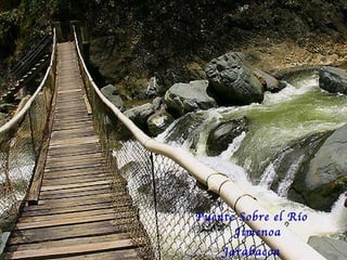 Puente Sobre el R ío Jimenoa Jarabacoa 