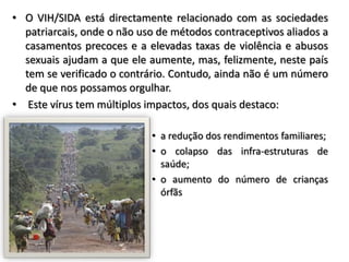 Taxa de mortalidade InfantilEm média, morrem por ano 83,11 em cada 1000 crianças. 91,14‰são do sexo masculino e 74,83‰ do sexo feminino. 