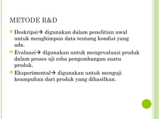 PPT DDR (Design and Development Research) and R&D (Research and ...