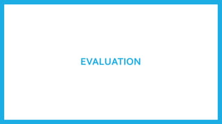 EVALUATION  