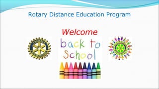 Rotary Distance Education Program


          Welcome
 