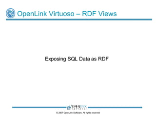 OpenLink Virtuoso – RDF Views Exposing SQL Data as RDF 