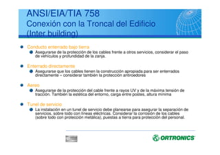 ANSI/EIA/TIA 569-A
Instalación de Conductos
 