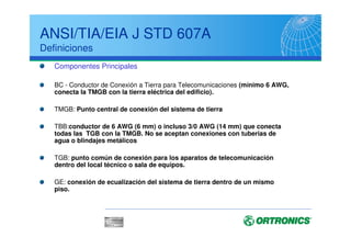Se deben continuar las normativas corta-fuego y
apantallamiento
Un conducto de 100 mm por 5000 m2 de espacio utilizado + 2
conductos libres con un mínimo de 3 x 100 mm
ANSI/EIA/TIA 569-A
Canalización de la Troncal Interna al Edificio (Intra
building)
!! 22 6!6!
//77 ++
 