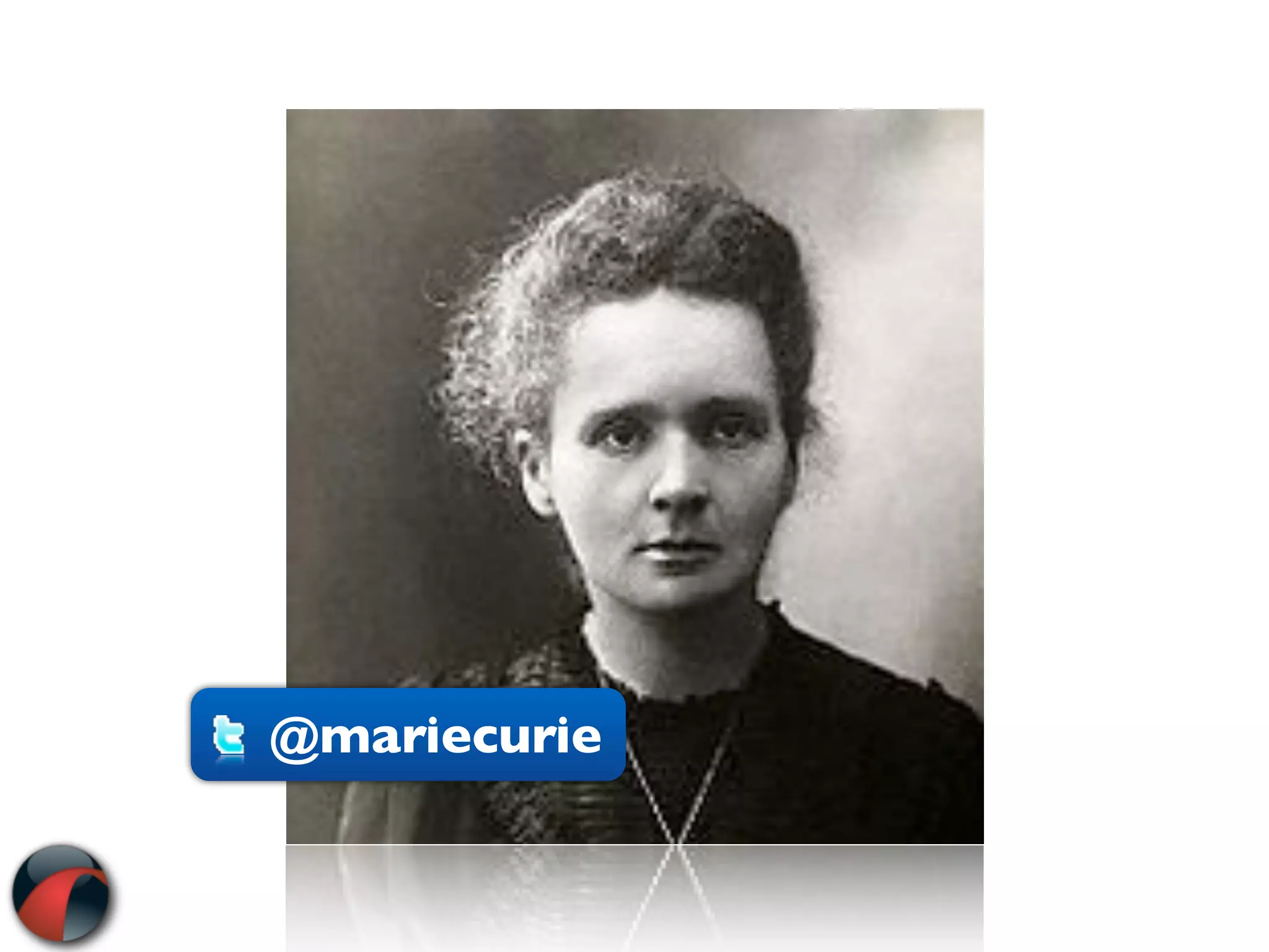 @mariecurie
 