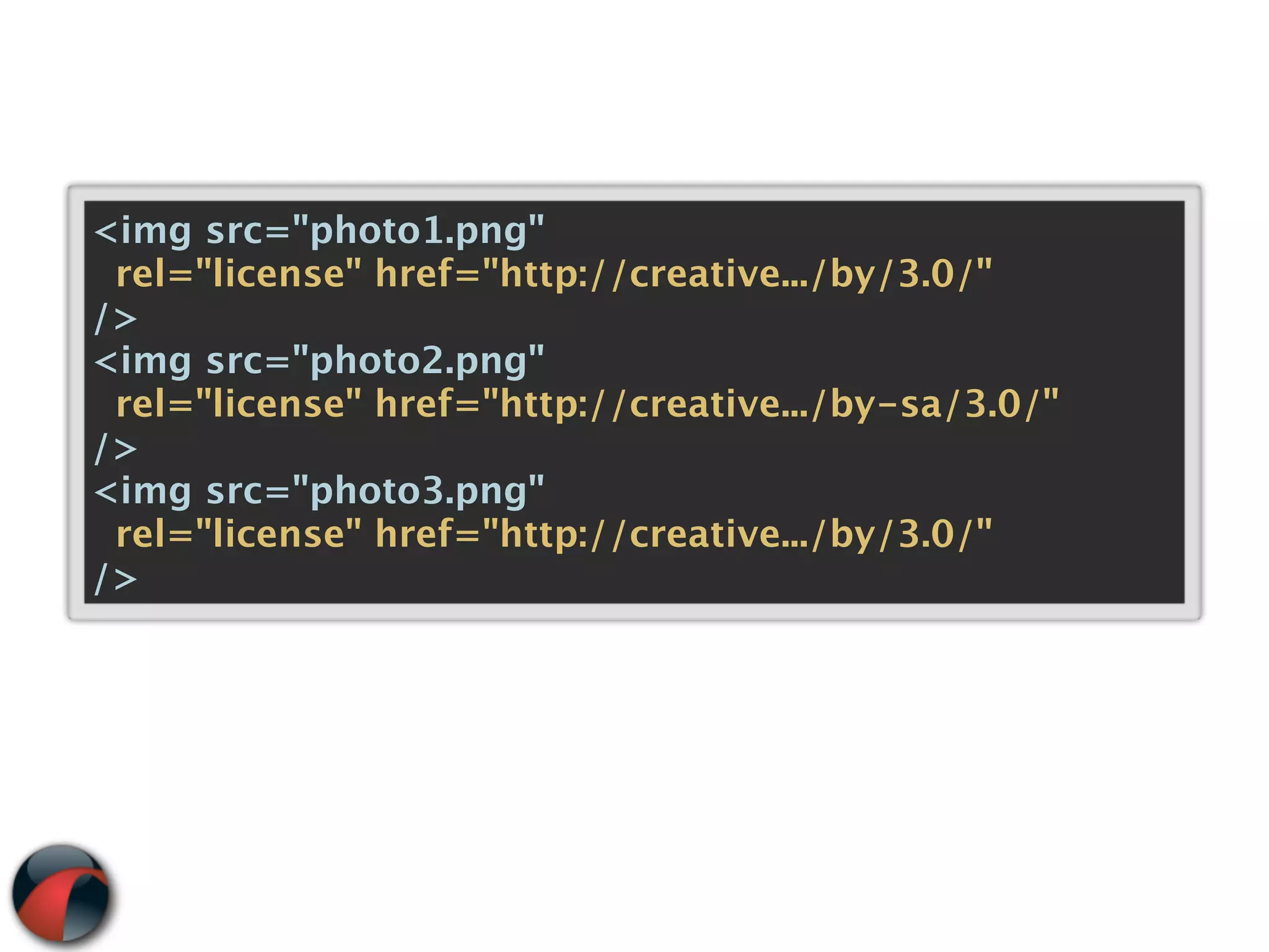 <img src="photo1.png"
 rel="license" href="http://creative.../by/3.0/"
/>
<img src="photo2.png"
 rel="license" href="http://creative.../by-sa/3.0/"
/>
<img src="photo3.png"
 rel="license" href="http://creative.../by/3.0/"
/>
 