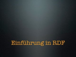Einführung in RDF
 