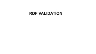 RDF, the good parts...
RDF as an integration language
RDF as a lingua franca for semantic web and linked data
RDF data sto...