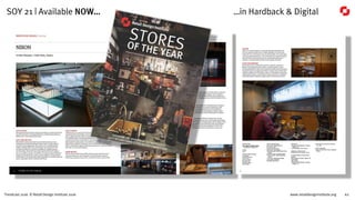 www.retaildesigninstitute.org 62Trendcast 2016 © Retail Design Institute 2016
SOY 21 | Available NOW… …in Hardback & Digital
 