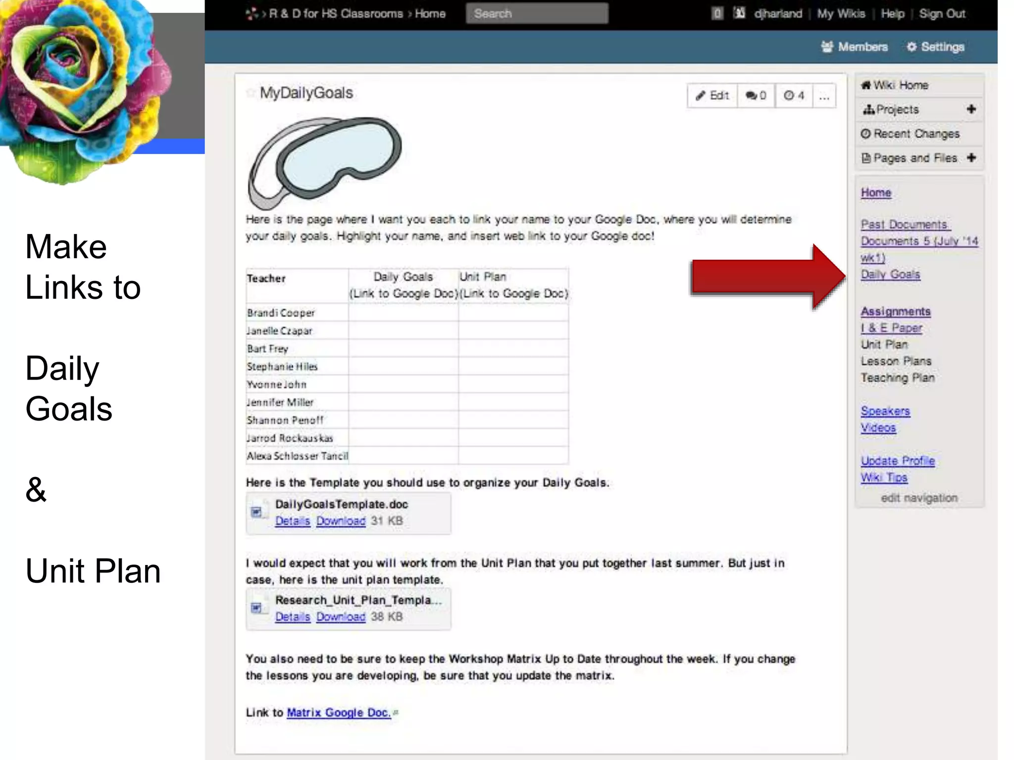 Make
Links to
Daily
Goals
&
Unit Plan
 