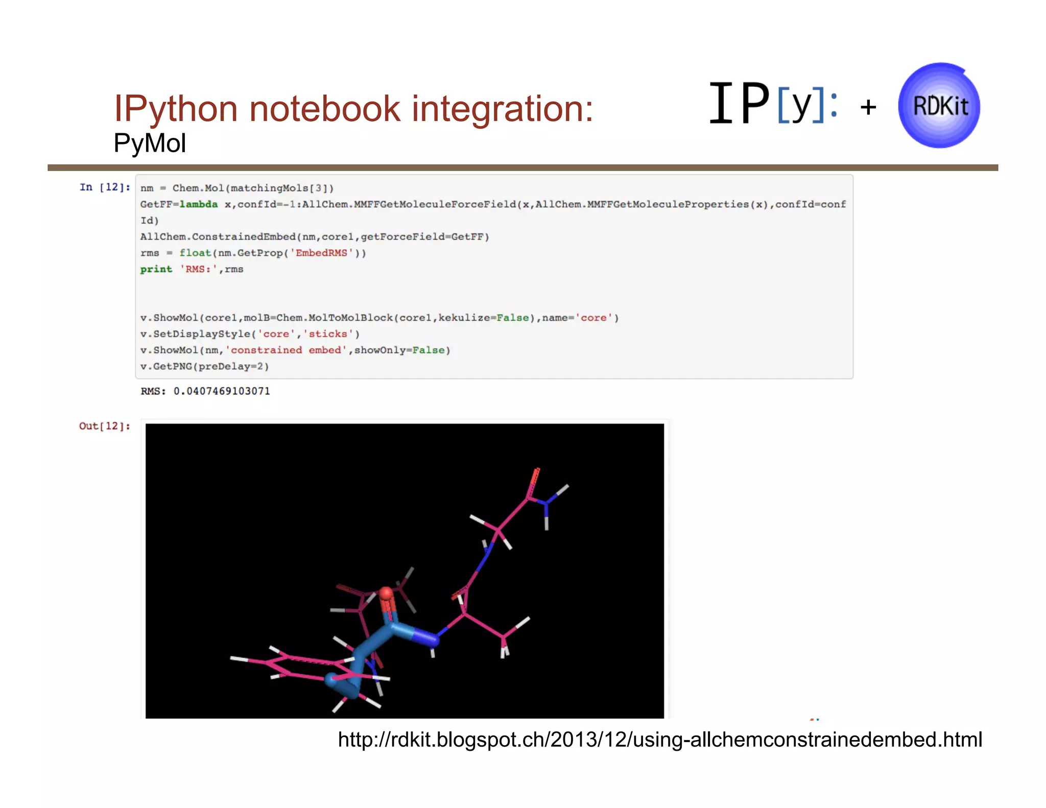 IPython notebook integration:
PyMol
http://rdkit.blogspot.ch/2013/12/using-allchemconstrainedembed.html
+
 