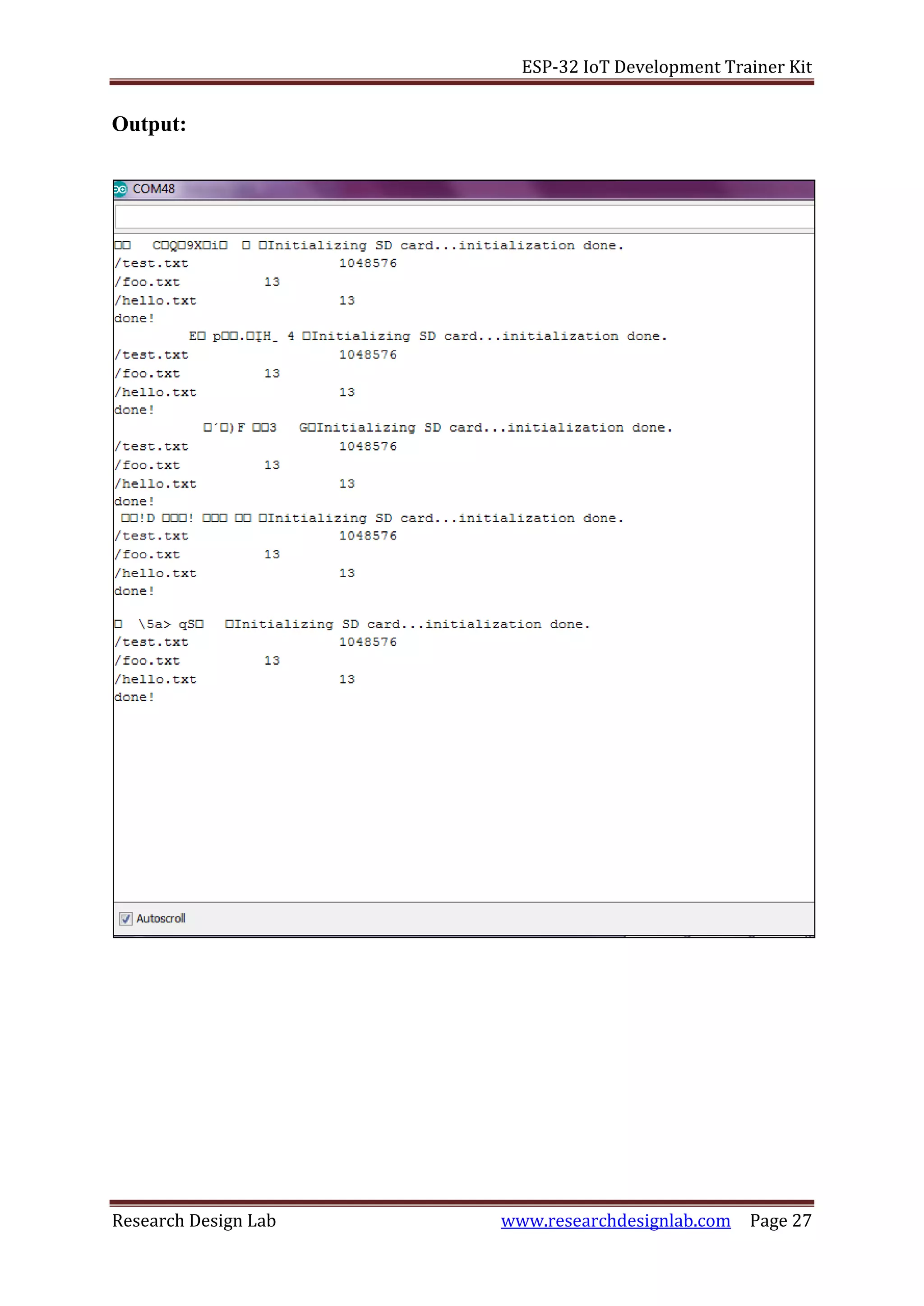 ESP-32 IoT Development Trainer Kit
Research Design Lab www.researchdesignlab.com Page 27
Output:
 