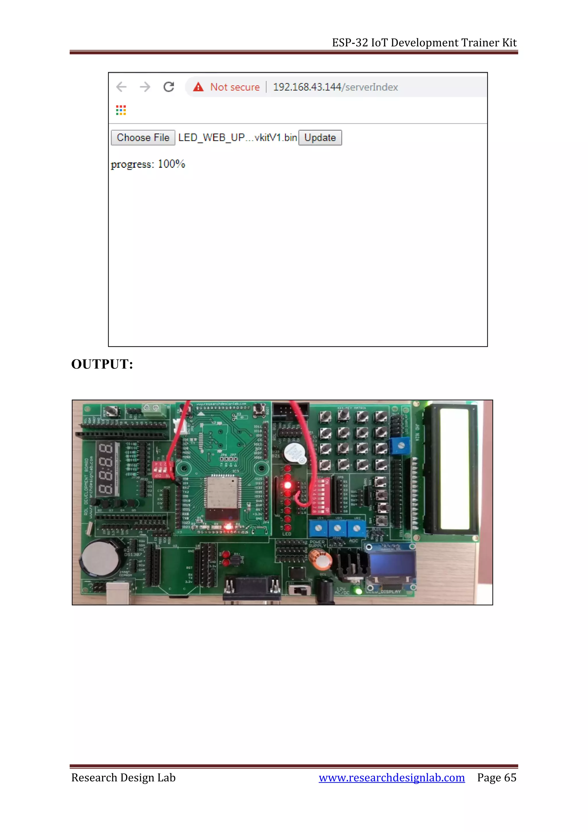 ESP-32 IoT Development Trainer Kit
Research Design Lab www.researchdesignlab.com Page 65
OUTPUT:
 