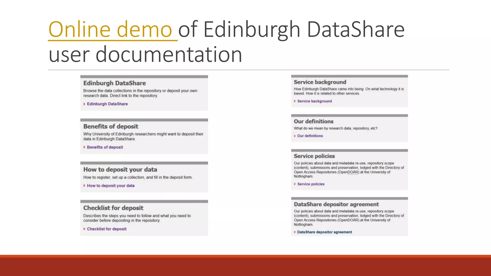Online demo of Edinburgh DataShare
user documentation
 