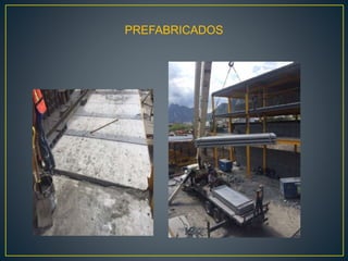 PREFABRICADOS
 