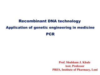 r DNA & application, Application of genetic engineering in medicine ...
