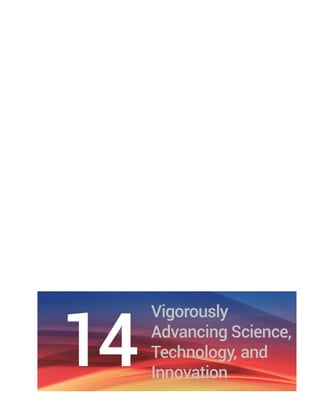 Chapter 14 Vigorously Advancing Science, Technology, and Innovation | 105
 