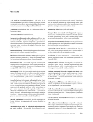 Relatório Anual das Desigualdades Raciais no Brasil; 2007-2008