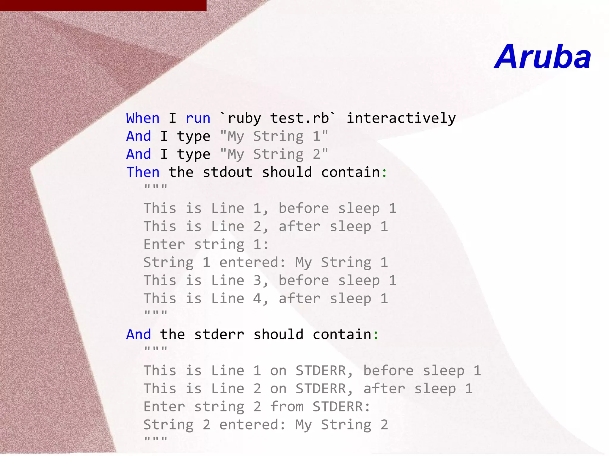 This is Line 4, after sleep 1 Output : Output on STDOUT only Output : Output on STDERR only Output : Output for interactive tests only Input : Input taken from STDIN sleep 1 sleep 1 sleep 1 Input from stdin Input from stdin 